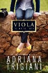 Adriana Trigiani - Viola in Reel Life