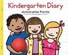 Antoinette Portis, Antoinette/ Portis Portis, Portis Antoinette, Antoinette Portis - Kindergarten Diary