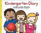 Antoinette Portis, Antoinette Portis - Kindergarten Diary