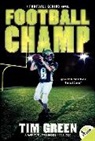 Tim Green, Green Tim - Football Champ