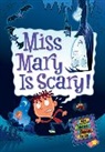 Dan Gutman, Dan/ Paillot Gutman, Jim Paillot - My Weird School Daze #10: Miss Mary Is Scary!