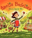 Herman Parish, Herman/ Avril Parish, Lynne Avril - Amelia Bedelia's First Apple Pie