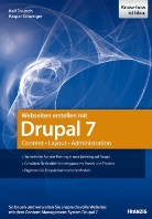 Karl Deutsch, Kaspar Schweiger - Webseiten erstellen mit Drupal 7