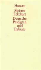 Eckehart, Meister Eckehart, Meister Eckehart, Meister Eckhart, Jose Quint, Josef Quint - Deutsche Predigten und Traktate