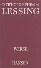 Gotthold E. Lessing, Gotthold Ephraim Lessing, Herber G Göpfert, Herbert G Göpfert, Herbert G. Göpfert, Hillen... - Werke - 2: Trauerspiele, Nathan, dramatische Fragmente