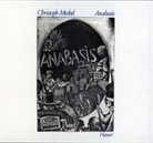 Christoph Meckel - Anabasis