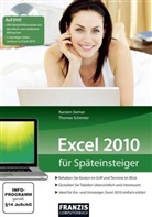 Thomas Schirmer, Karsten Siemer - Excel 2010 für Späteinsteiger, m. DVD-ROM