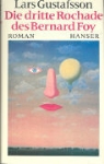 Lars Gustafsson - Die dritte Rochade des Bernard Foy