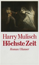 Harry Mulisch - Höchste Zeit