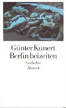 Günter Kunert - Berlin beizeiten
