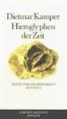 Dietmar Kamper - Hieroglyphen der Zeit