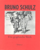 Bruno Schulz - Das graphische Werk