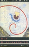 Martin R Dean, Martin R. Dean - Der Guayanaknoten