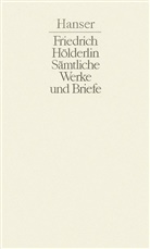 Friedrich Hölderlin, Michae Knaupp, Michael Knaupp - Sämtliche Werke und Briefe. Bd.3