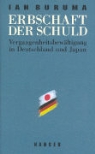 Ian Buruma - Erbschaft der Schuld