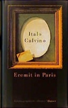 Italo Calvino - Eremit in Paris