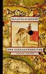 Malcolm Bosse, Malcolm J. Bosse - Der Elefantenreiter