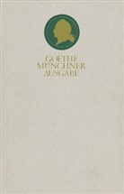 Johann Wolfgang von Goethe, Karl Richter - Sämtliche Werke nach Epochen seines Schaffens, Münchner Ausgabe - Bd. 11.1.2: West-östlicher Divan. Tl.1/2