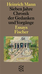 Heinrich Mann - Sieben Jahre