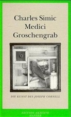 Charles Simic - Medici Groschengrab
