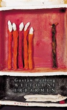 Gustaw Herling - Welt ohne Erbarmen