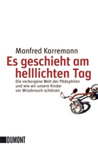 Manfred Karremann, Manfred Karrenmann - Es geschieht am helllichten Tag