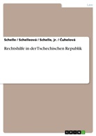 ¿Uhelová, Cuhelov, Cuhelová, Schell, Schelle, jr u a Schelle... - Rechtshilfe in der Tschechischen Republik