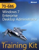 Orin Thomas, Craig Zacker, L. J. Zacker - MCITP Training Kit (Exam 70-686): Windows® 7 Desktop Administrator