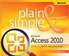 Curtis Frye, Curtis D. Frye - Microsoft Access 2010 Plain & Simple