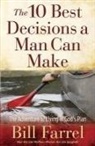 Bill Farrel, Morris - The 10 Best Decisions a Man Can Make