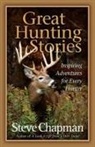 Steve Chapman, Gordon - Great Hunting Stories