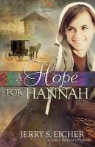 Jerry Eicher, Jerry S. Eicher - A Hope for Hannah