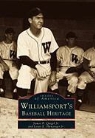 Louis Hunsinger, James P. Quigel, James P. Quigel Jr - Williamsport's Baseball Heritage