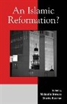 Michaelle Browers, Michaelle (EDT)/ Kurzman Browers, Michaelle Browers, Michaelle L. Browers, Charles Kurzman, Kurzman Charles - An Islamic Reformation?