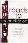Siri Gloppen, Elin (EDT)/ Gloppen Skaar, Skaar El, Skaar Elin, Siri Gloppen, Gloppen Siri... - Roads To Reconciliation
