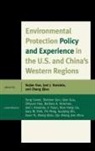 Sujian/ Kassiola Guo, Sujian Guo, Zhang Jijiao, Joel J. Kassiola, Joel Jay Kassiola, Jijiao Zhang - Environmental Protection Policy and Experience in the U.s. and China