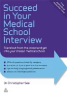 Christopher See - Succeed in Your Medical School Interview