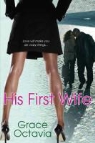 Grace Octavia - His First Wife