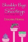 Dorothy Howell - Shoulder Bags and Shootings