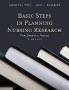 Janet Ross-Kerr, Janet C. Ross-Kerr, Marilyn J. Wood, Marilynn Wood, Marilynn J Wood, Marilynn J. Wood... - Basic Steps in Planning Nursing Research: From Question to Proposal