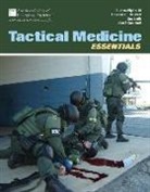 Acep, American College Of Emergency Physicians, American College of Emergency Physicians (Acep), John E. Campbell, Lawrence E. Heiskell, E. John Wipfler III - Tactical Medicine Essentials