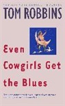 Tom Robbins - Even Cowgirls Get the Blues