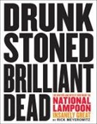 Rick Meyerowitz - Drunk Stoned Brilliant Dead
