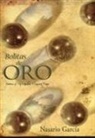 Nasario Garc a., Nasario Garc-A, Nasario Garcia, Nasario García - Bolitas de oro / Gold Nuggets