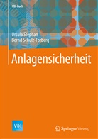 Schulz-Forberg, Bernd Schulz-Forberg, Stepha, Ursul Stephan, Ursula Stephan - Anlagensicherheit