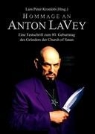 Feh, Olive Fehn, Oliver Fehn, Fritsche, Jack Fritscher, Jack u a Fritscher... - Hommage an Anton LaVey