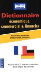 Jurgen Boelcke, Jürgen Boelcke, Bernard Straub, Bernhard Straub, Paul Thiele, Jürgen Boelcke... - Dictionnaire de l'allemand économique, commercial et financier : allemand-français : gestion, marketing, informatique...