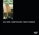 Nelly Sachs, Katharina M. Schubert, Katharina Marie Schubert, Aris Fioretos - Nelly Sachs, Schriftstellerin, Berlin/Stockholm, 1 Audio-CD (Hörbuch)