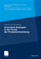 Katharina Kalogerakis - Innovative Analogien in der Praxis der Produktentwicklung