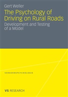 Gert Weller - The Psychology of Driving on Rural Roads